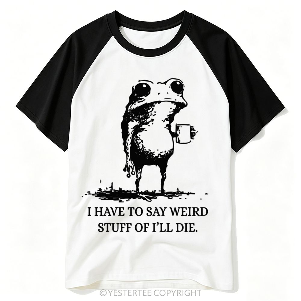 Yestertee Woodcut Mug Frog Weird Unfiltered Quote Baseball T-shirt