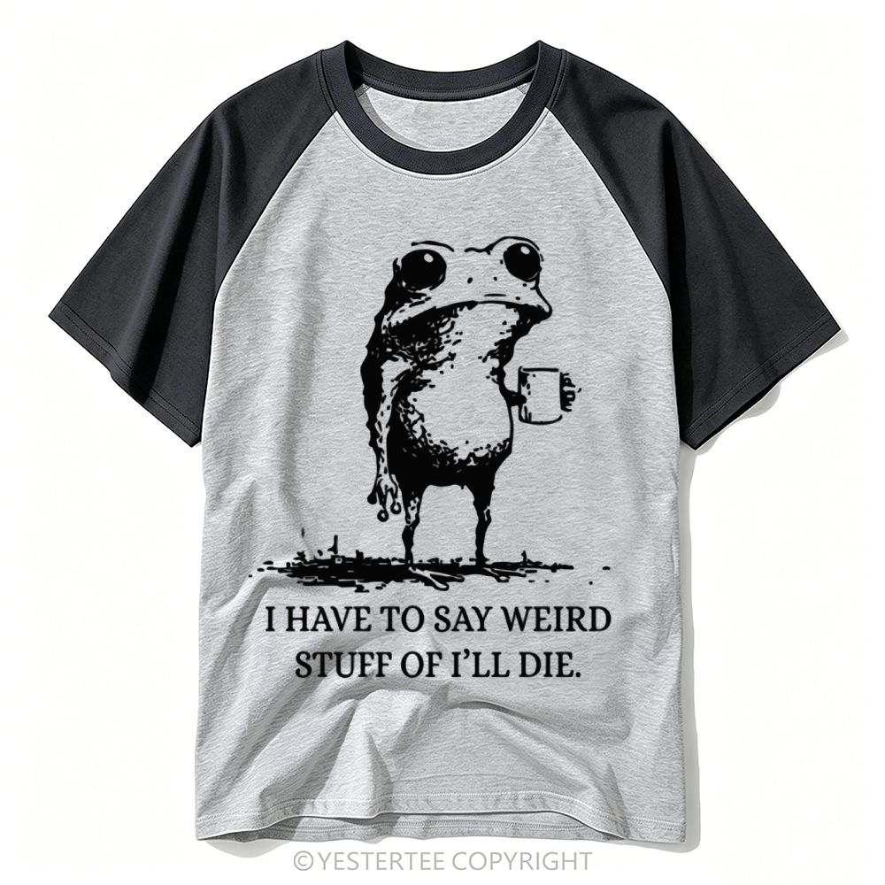 Yestertee Woodcut Mug Frog Weird Unfiltered Quote Baseball T-shirt