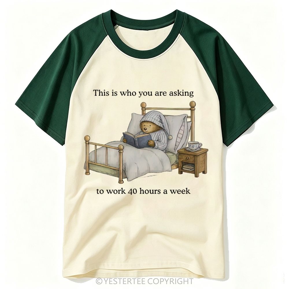 Yestertee Cozy Bedtime Reading Bear Anti Overwork Slogan Baseball T-shirt