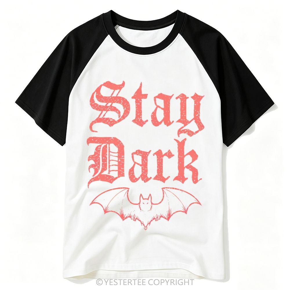 Yestertee Distressed Gothic Font Bat Stay Dark Retro Baseball T-shirt