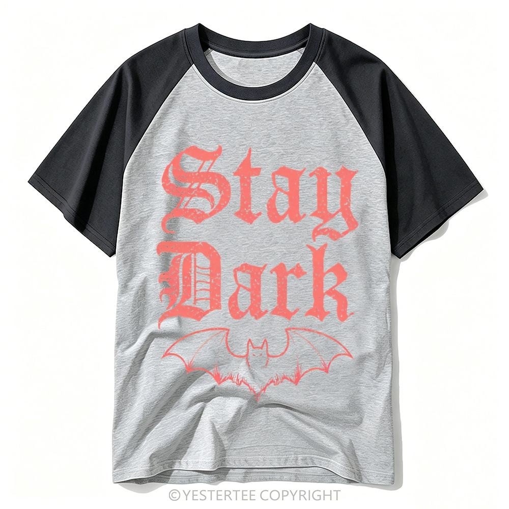 Yestertee Distressed Gothic Font Bat Stay Dark Retro Baseball T-shirt