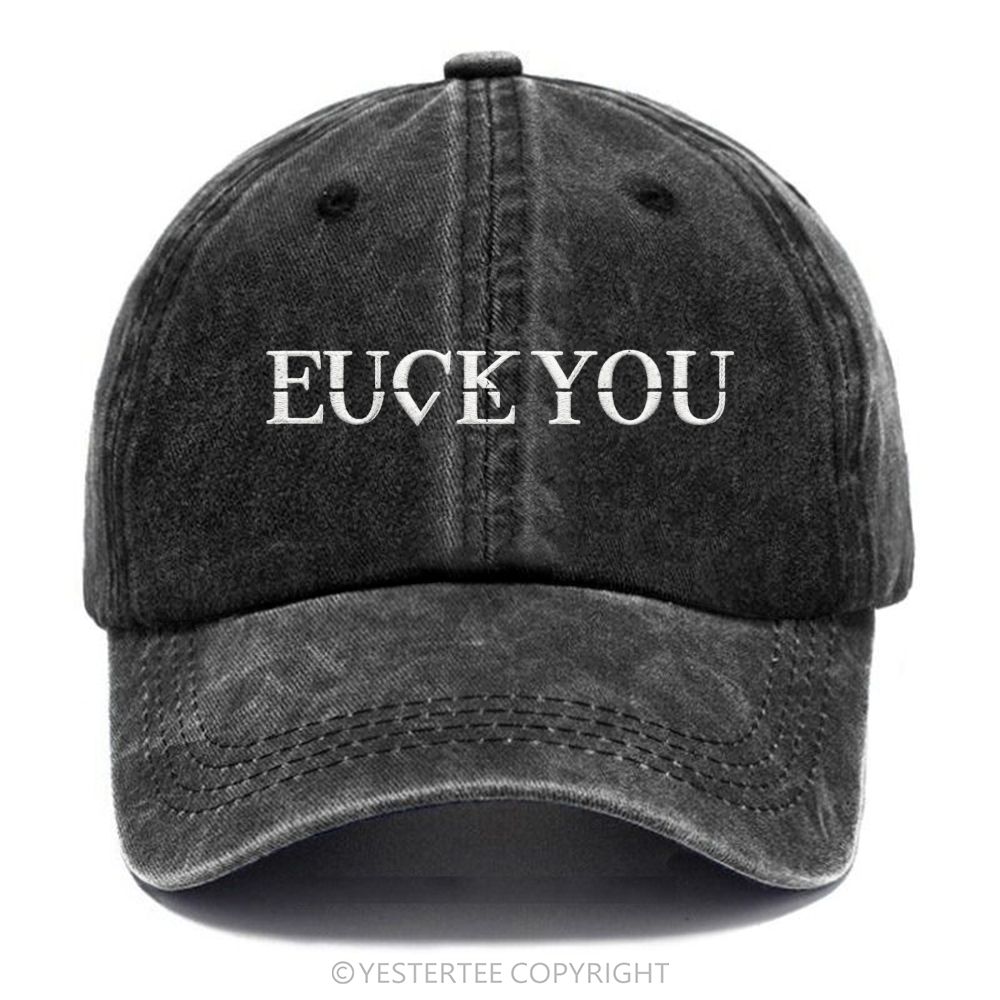 Yestertee Embroidered Fuck:Love You Washed Cap 