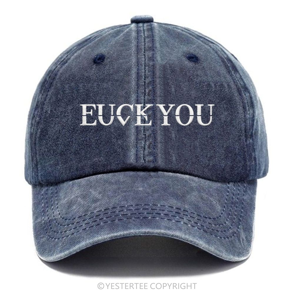 Yestertee Embroidered Fuck:Love You Washed Cap 