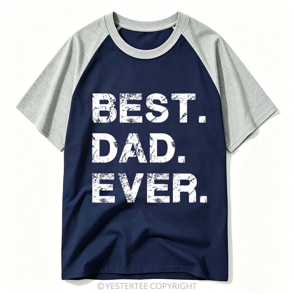 Yestertee Block Letter Best Dad Ever Baseball T-shirt 
