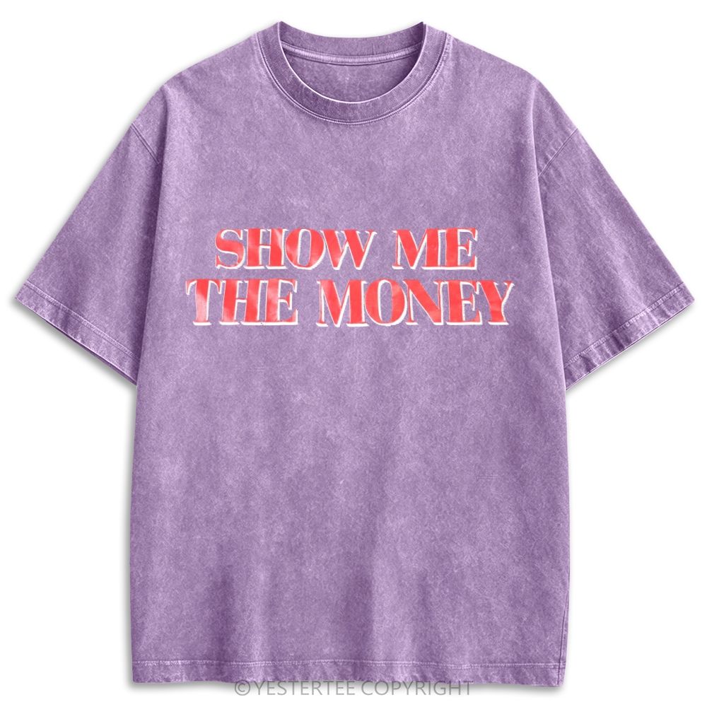 Show Me The Money Iconic Famous Movie Retro Washed T-shirt