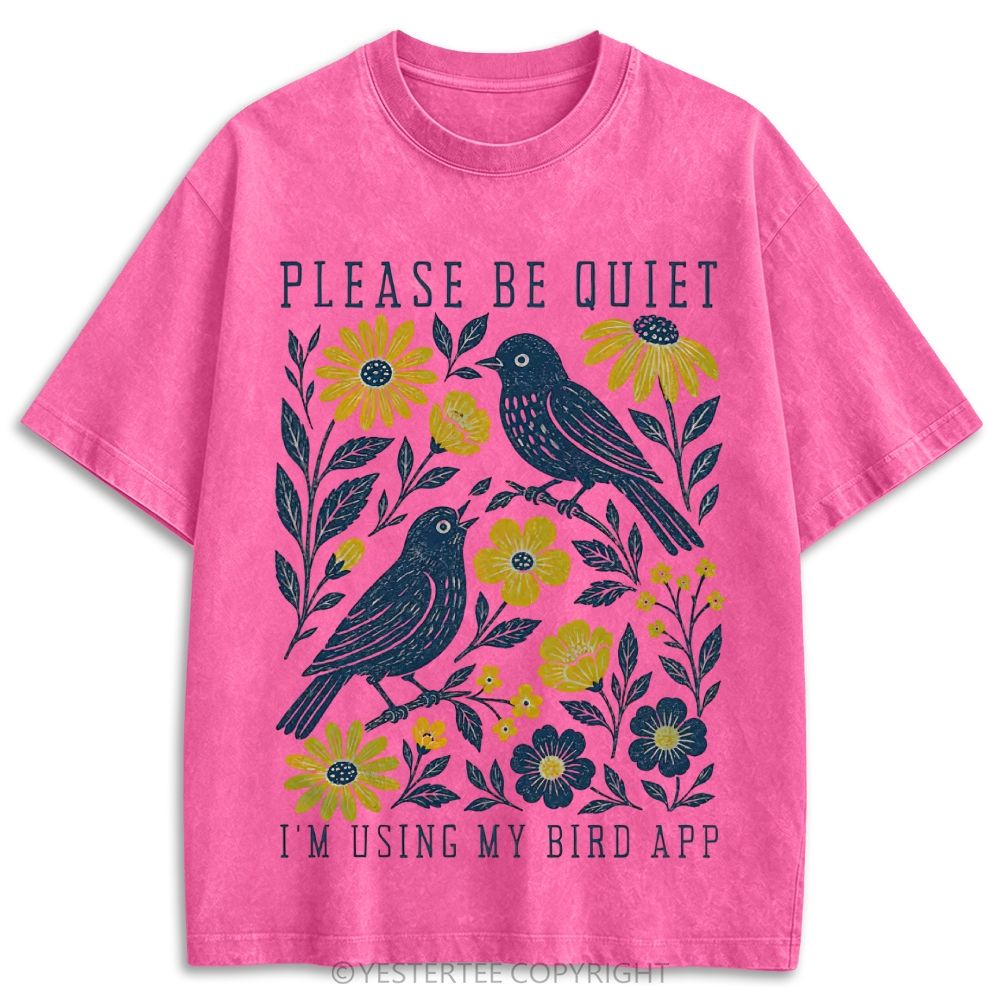 Please Be Quiet I'm Using My Bird App Floral Cream Retro Washed T-shirt