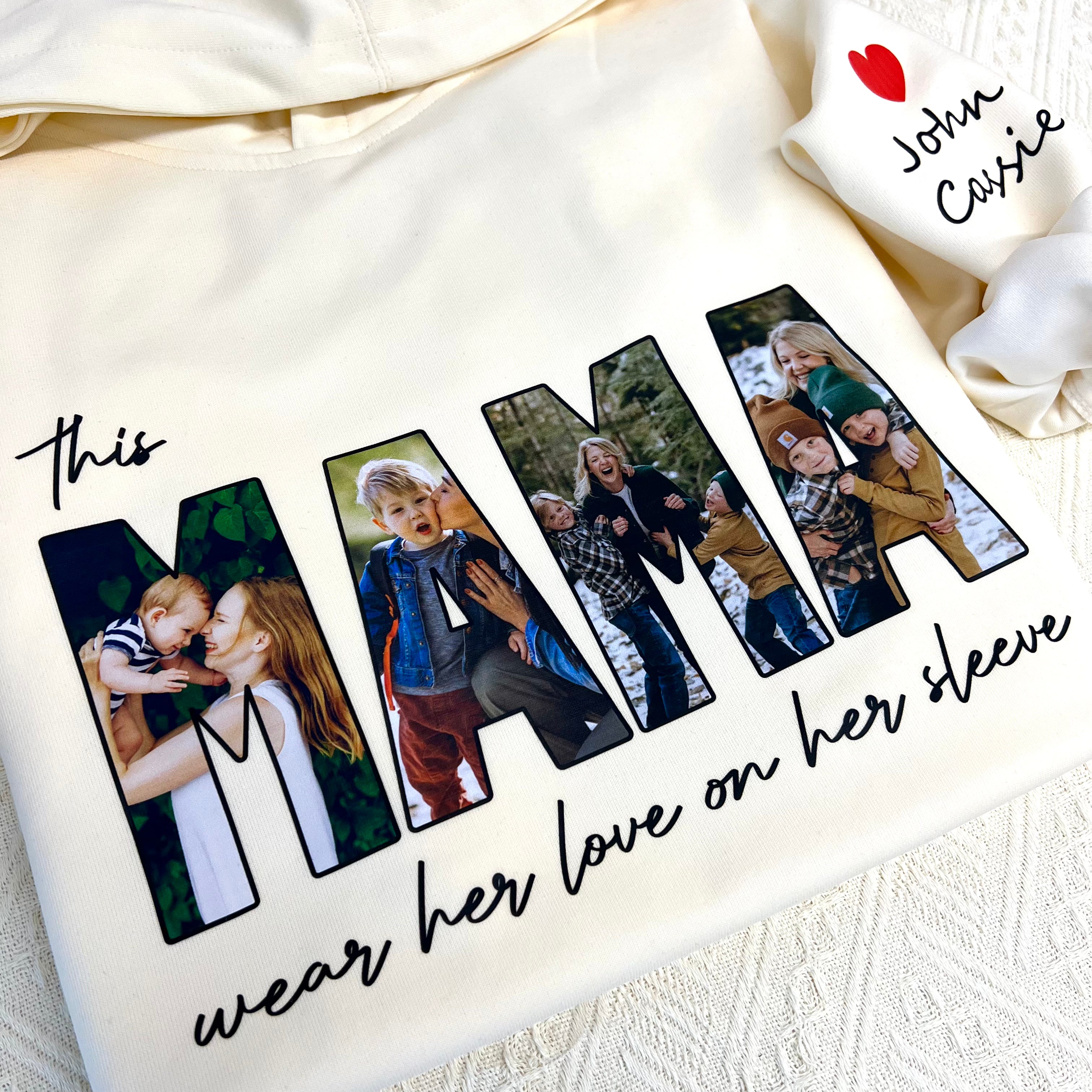 Custom This MAMA wears her love on her sleeve Photo Sweatshirt