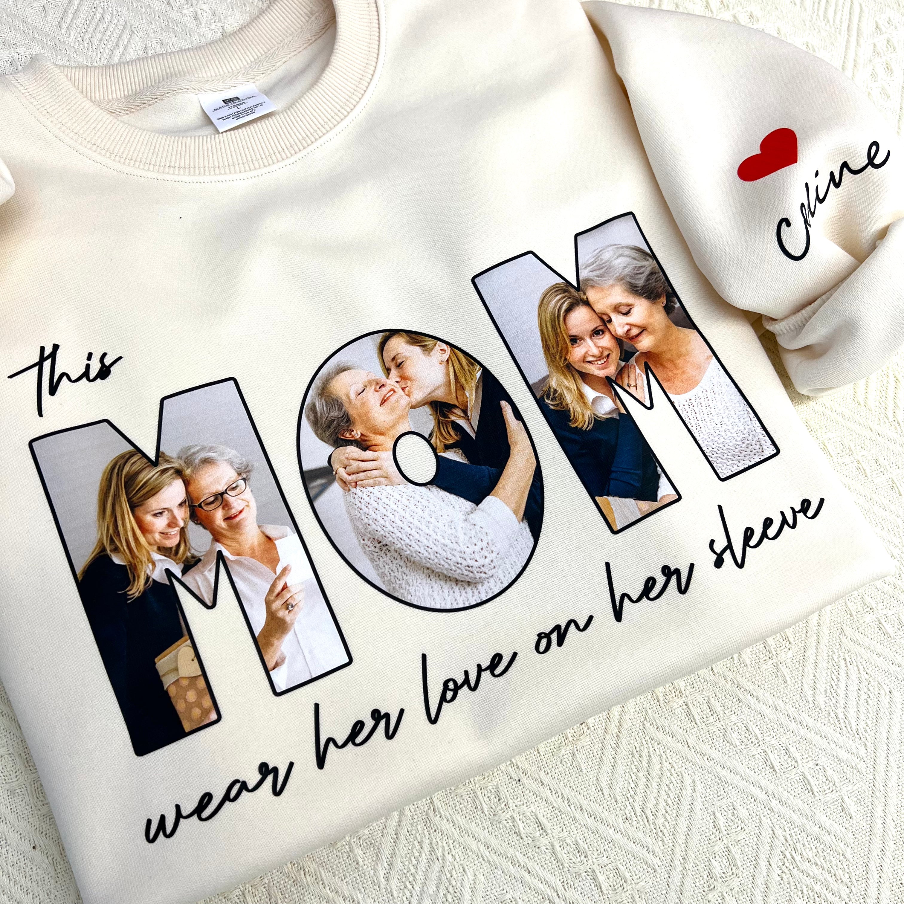 Custom This MAMA wears her love on her sleeve Photo Sweatshirt