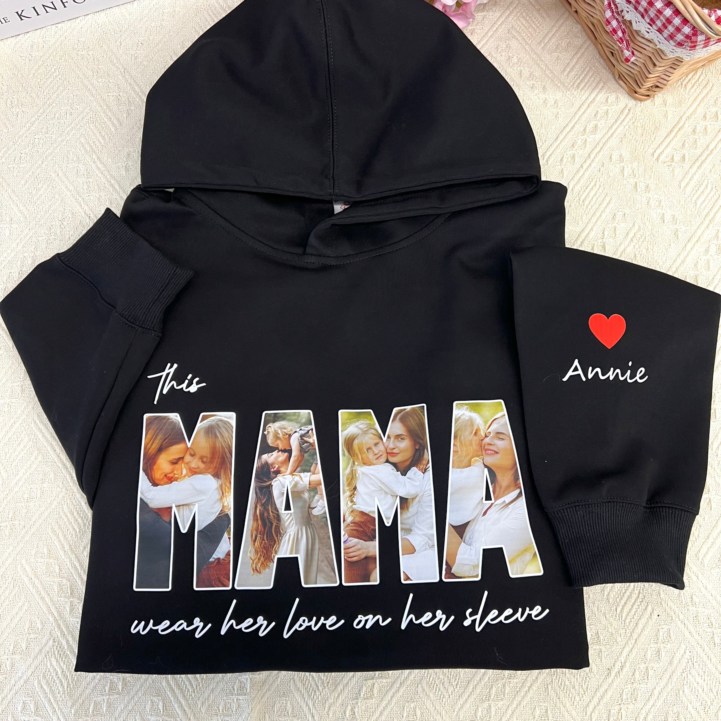 Custom This MAMA wears her love on her sleeve Photo Sweatshirt