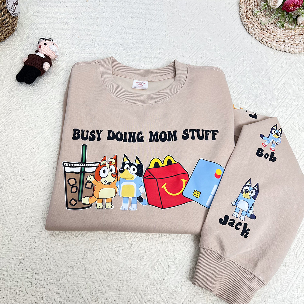 50% OFF🐶BUSY DOING MOM STUFF Custom Mama Sweatshirt, with Kid Names on Sleeve Sweatshirt