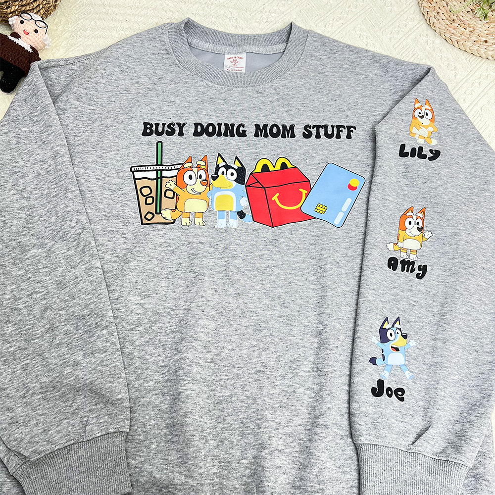 50% OFF🐶BUSY DOING MOM STUFF Custom Mama Sweatshirt, with Kid Names on Sleeve Sweatshirt