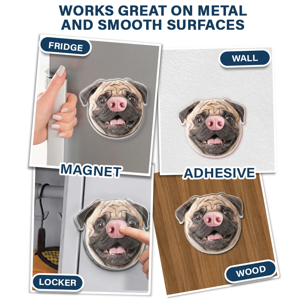Custom Photo Funny Dog Cat Pet Nose - Custom Squishy Acrylic Fridge Magnet