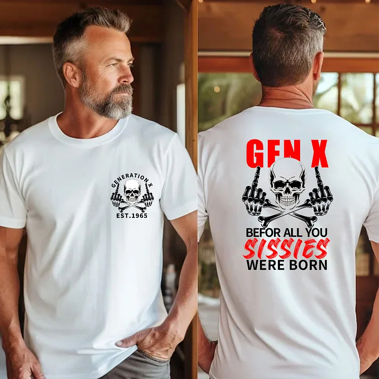 50%off⭐️2 Side T-shirt, Gen X The Badass Generation Before All You Sissies Were Born T-shirt, Custom Year Of Birth Sweatshirt, Unisex Hoodie