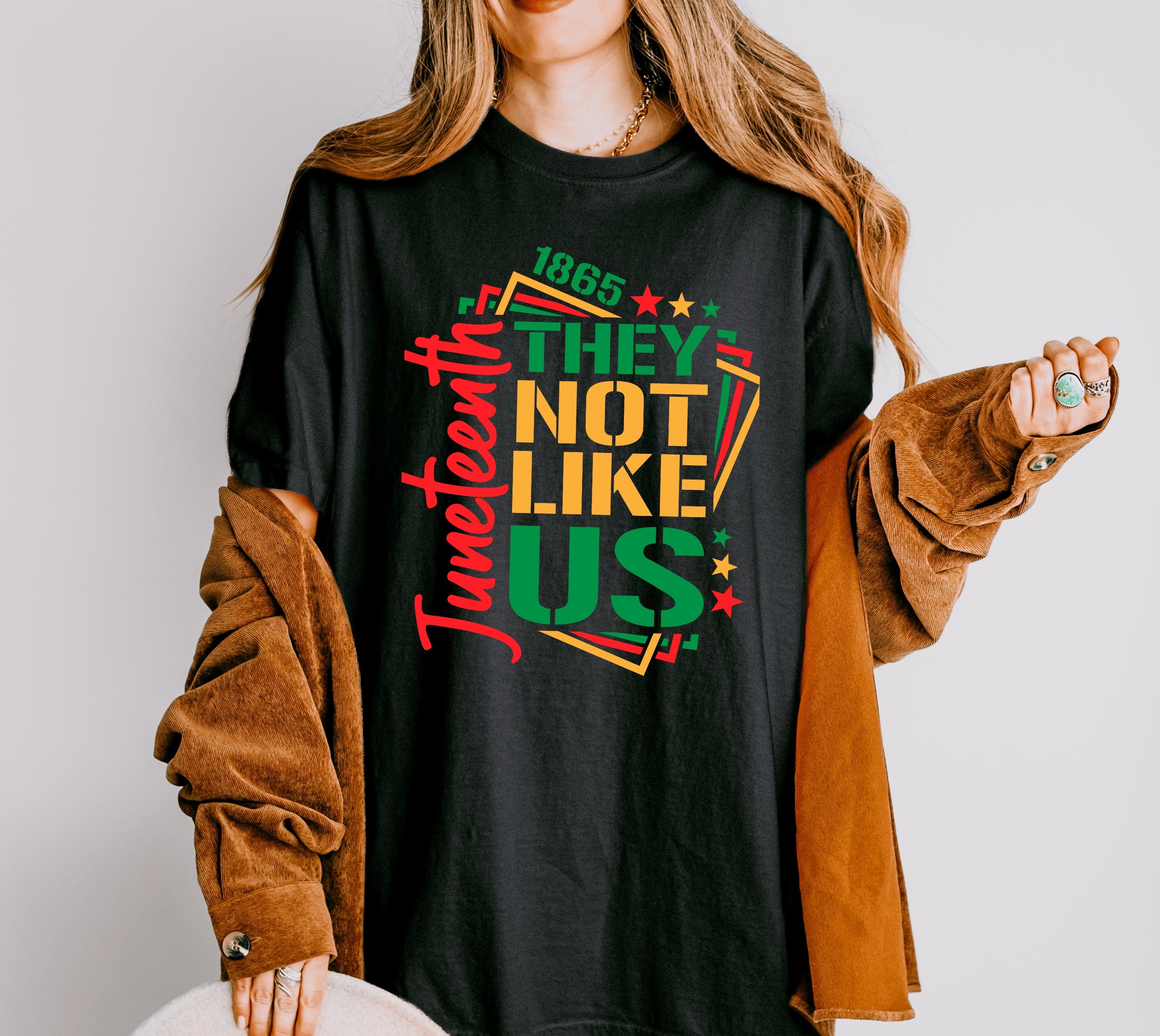 They Not Like Us Juneteenth independence day Summer Fashion Casual Graphic T-shirts