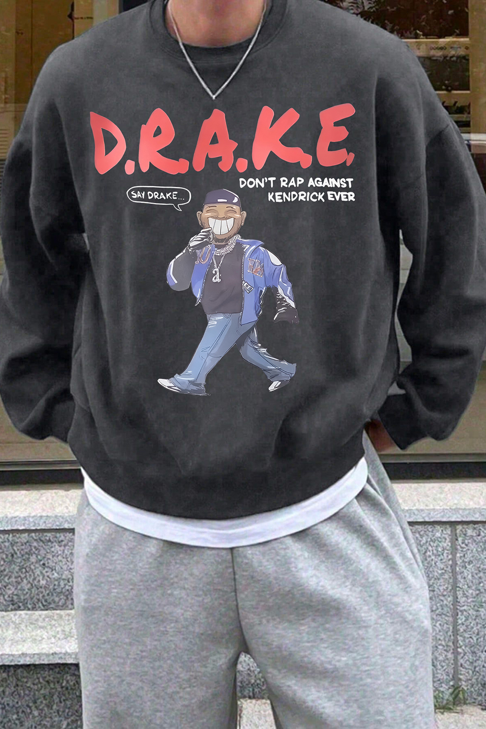 Kendrick Say Drake Half Time Show Sweatshirt For Men