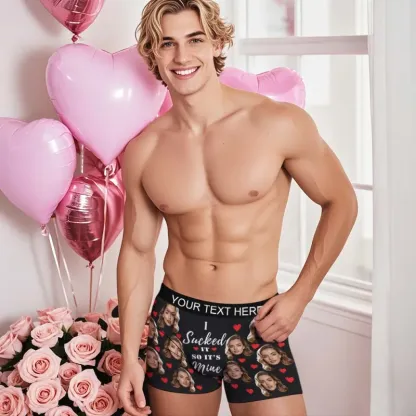Personalized Face Boxer I Sucked It So It's Mine Custom Text Men Underwear Christmas Gift Personalized Photo Funny Valentines Gift