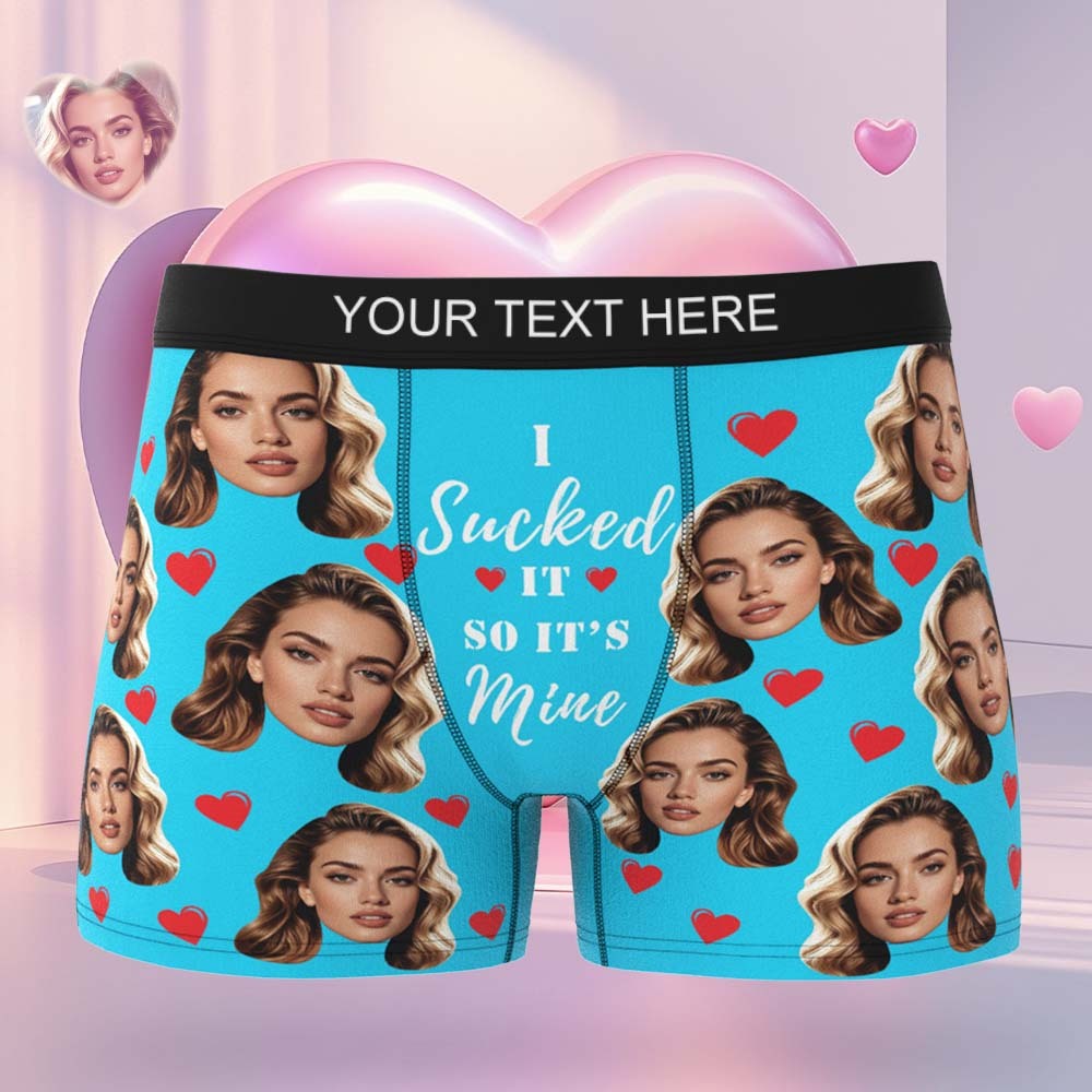Personalized Face Boxer I Sucked It So It's Mine Custom Text Men Underwear Christmas Gift Personalized Photo Funny Valentines Gift