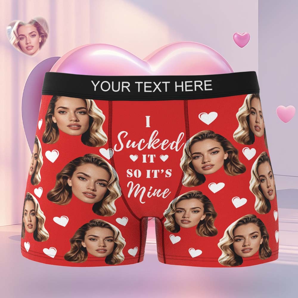 Personalized Face Boxer I Sucked It So It's Mine Custom Text Men Underwear Christmas Gift Personalized Photo Funny Valentines Gift