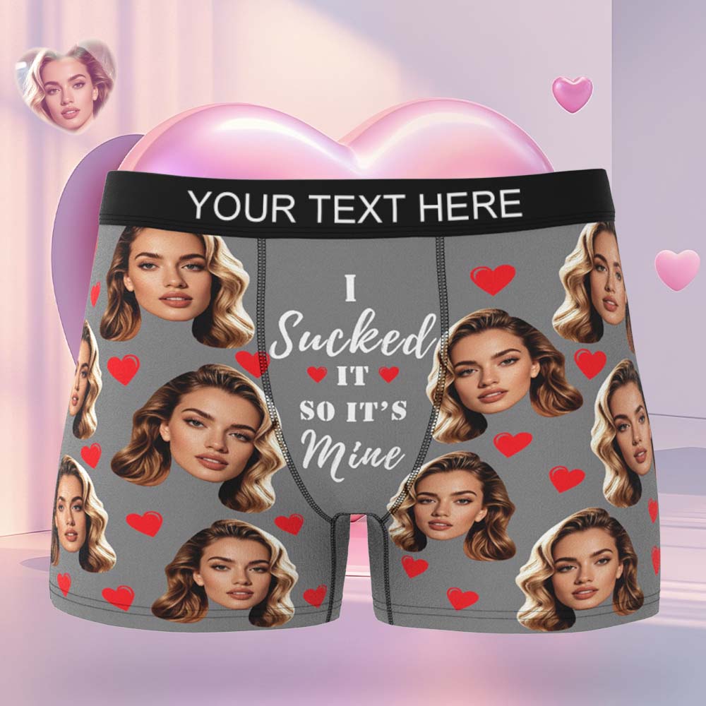 Personalized Face Boxer I Sucked It So It's Mine Custom Text Men Underwear Christmas Gift Personalized Photo Funny Valentines Gift