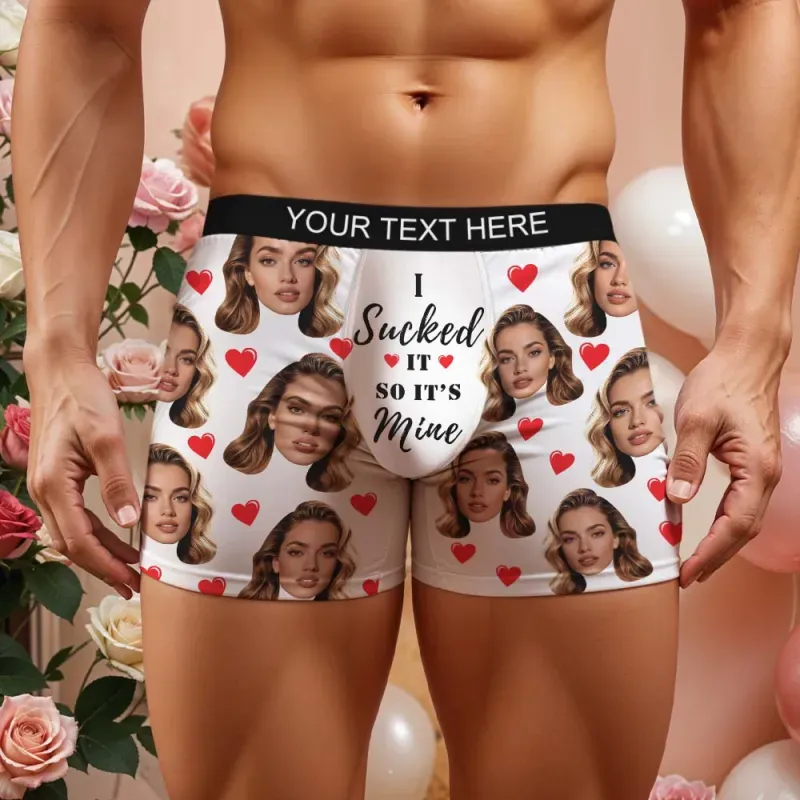 Personalized Face Boxer I Sucked It So It's Mine Custom Text Men Underwear Christmas Gift Personalized Photo Funny Valentines Gift