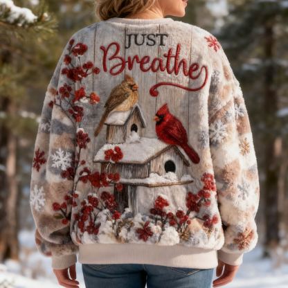 "Just Breathe" Fuzzy Fleece Sweatshirt with Cardinal Bird & Birdhouse Embroidery Pullover Flannel Affirmations Mental Health Awareness Sweatshirt