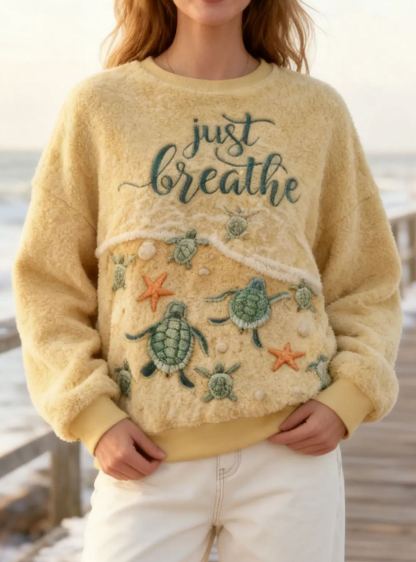 "Just Breathe" Lettering with Turtle & Starfish Embroidery Beachy Fleece Sweatshirt Flannel Oversized Cozy Soft Pullover