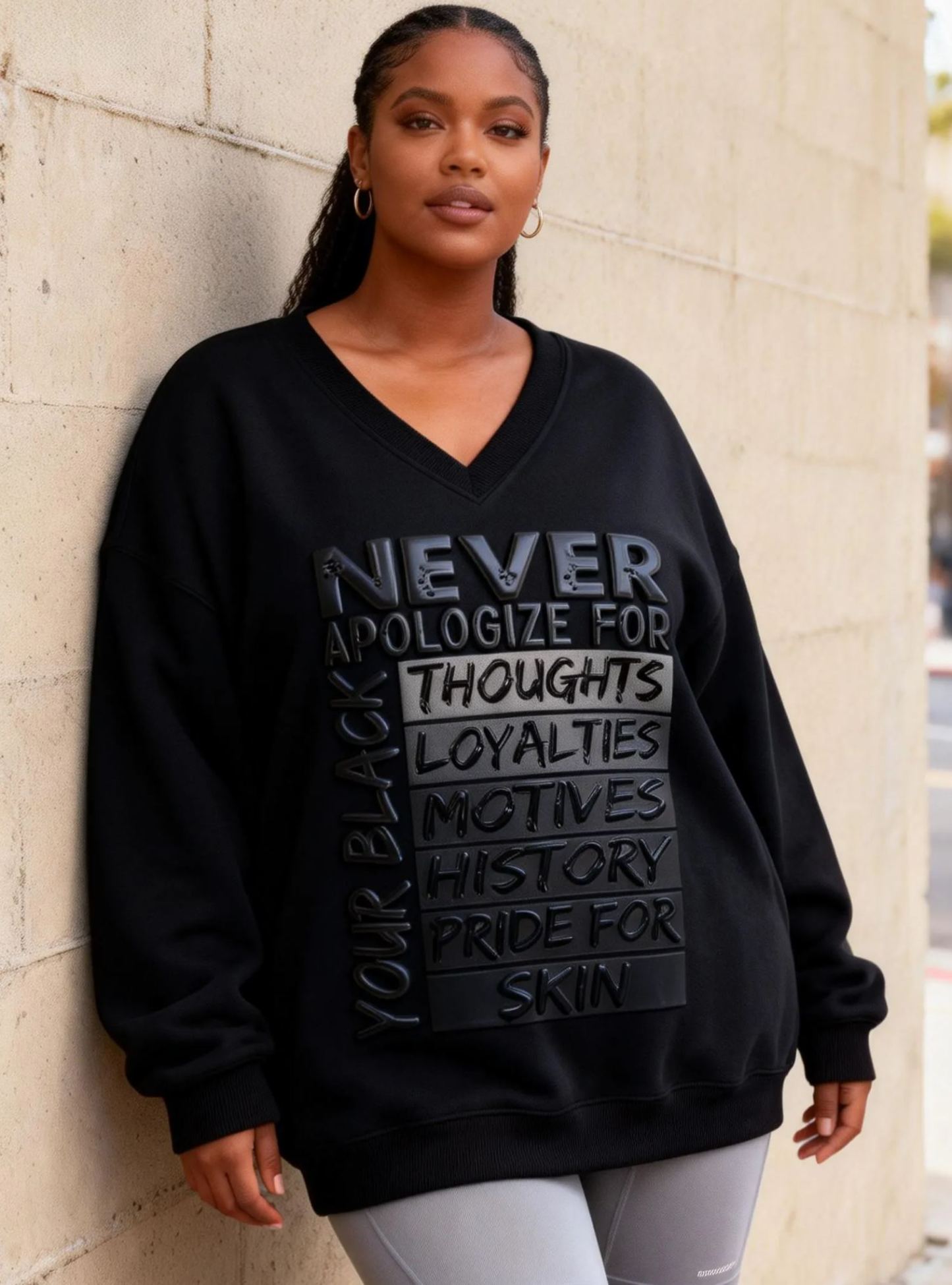 "Never Apologize For Your Black Thoughts"  Oversized V-Neck Sweatshirt 