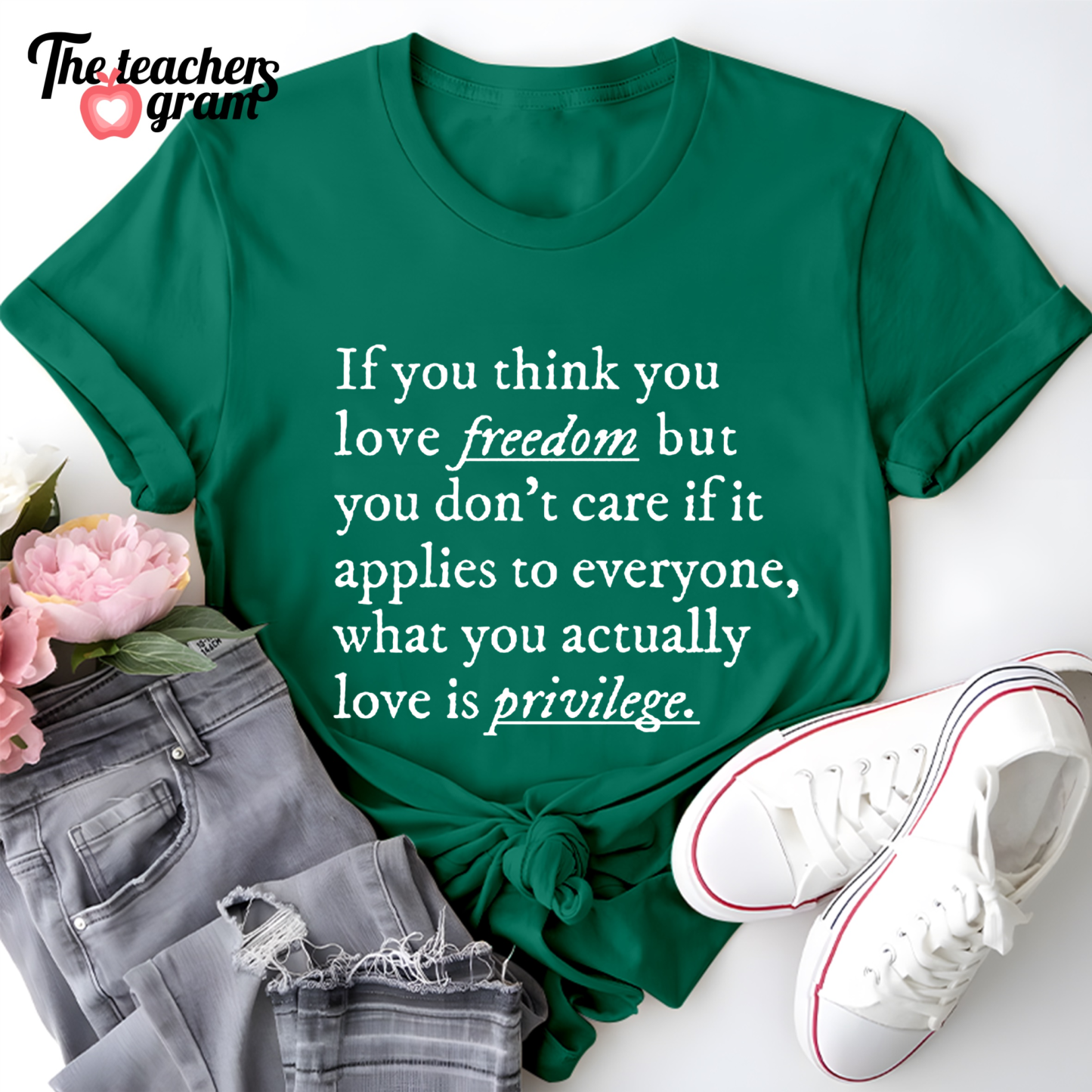 If You Think You Love Freedom Single Sided T-Shirt