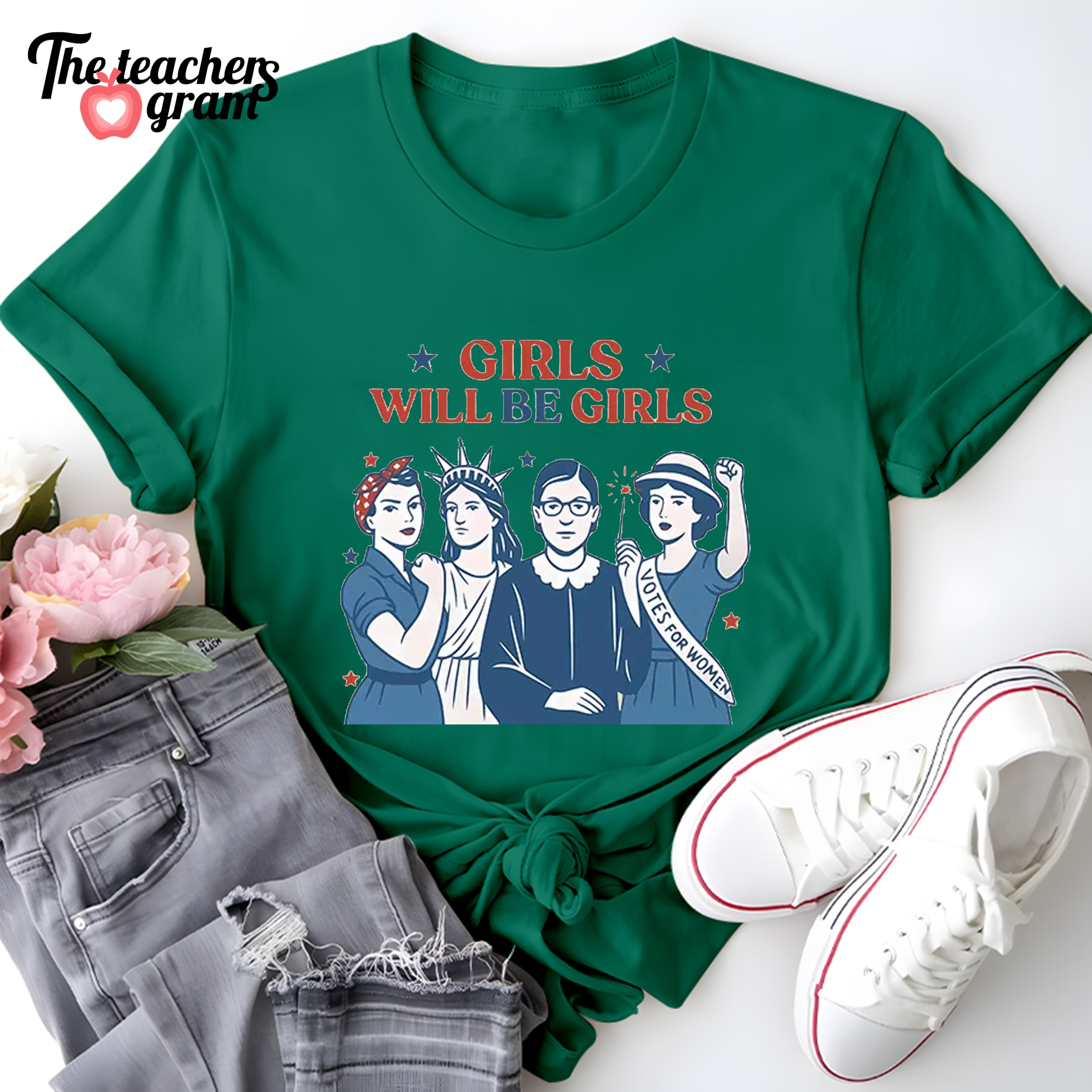 Girls Will Be Girls 4th Of July Single Sided T-Shirt