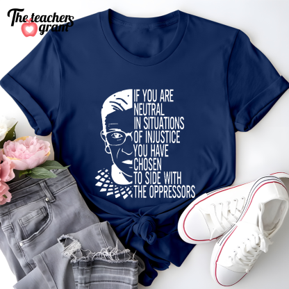 If You Are Neutral Single Sided T-Shirt