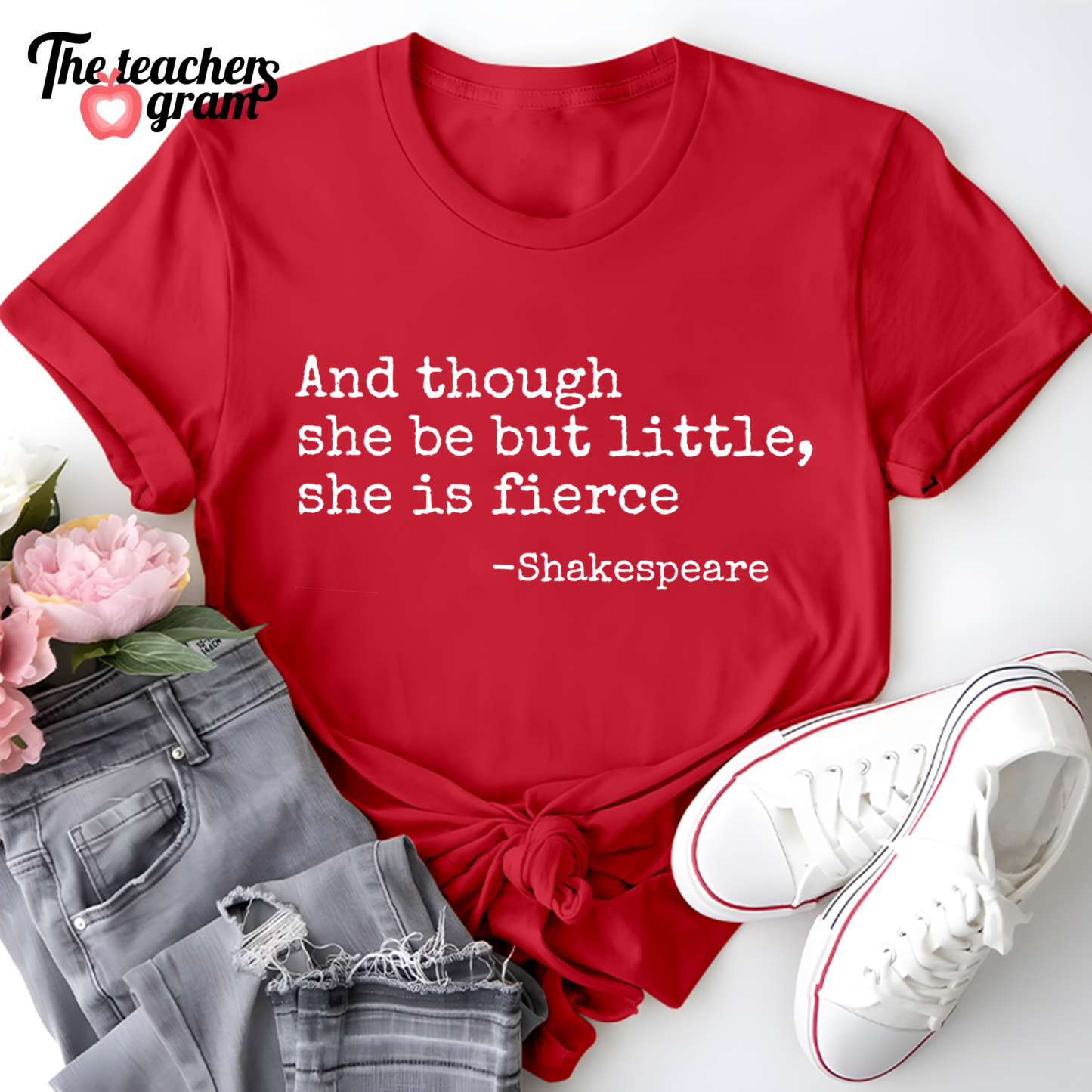 And Though She Be But Little She Is Fierce Single Sided T-Shirt