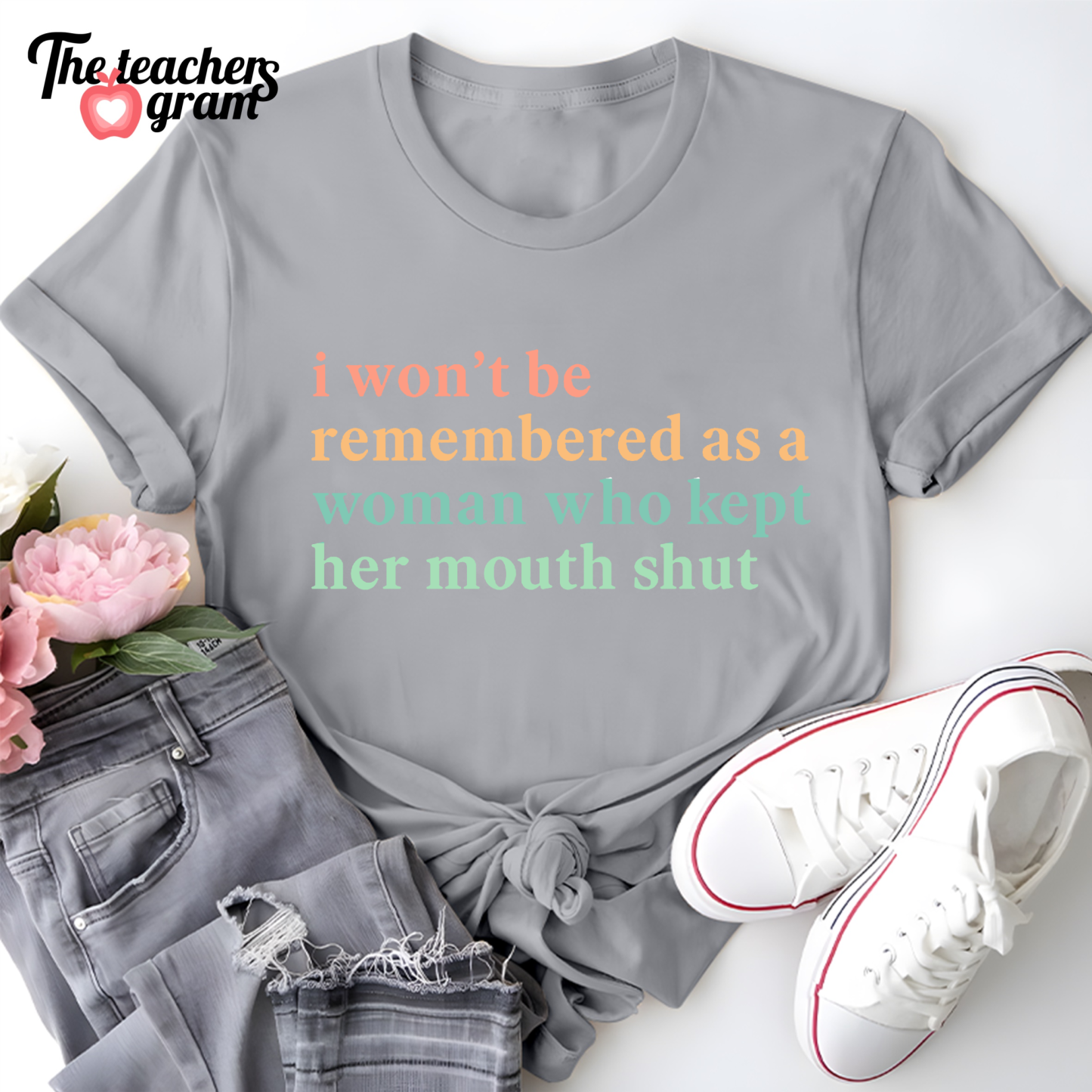 I Won't Be Remembered As A Woman Single Sided T-Shirt