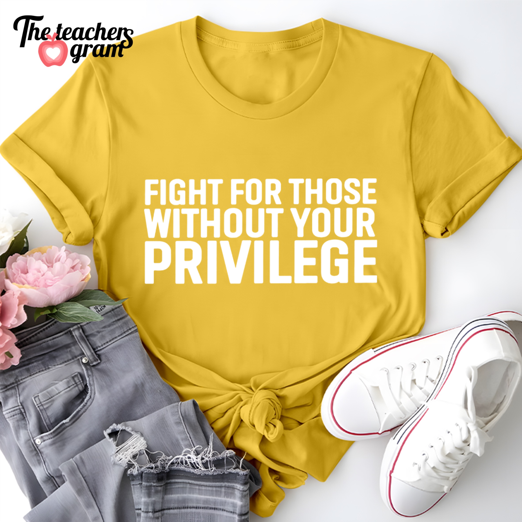 Fight For Those Without Your Privilege Single Sided T-Shirt