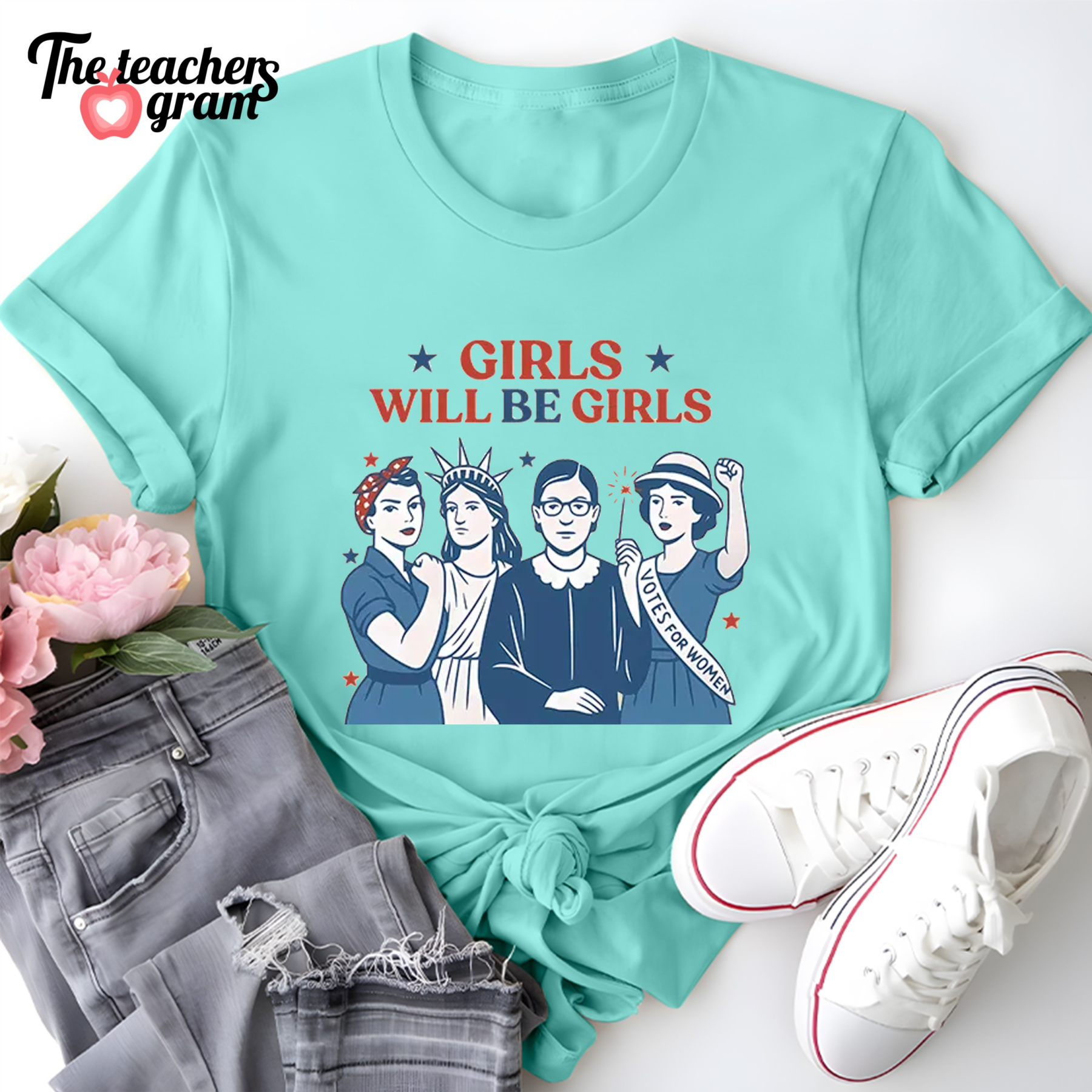 Girls Will Be Girls 4th Of July Single Sided T-Shirt