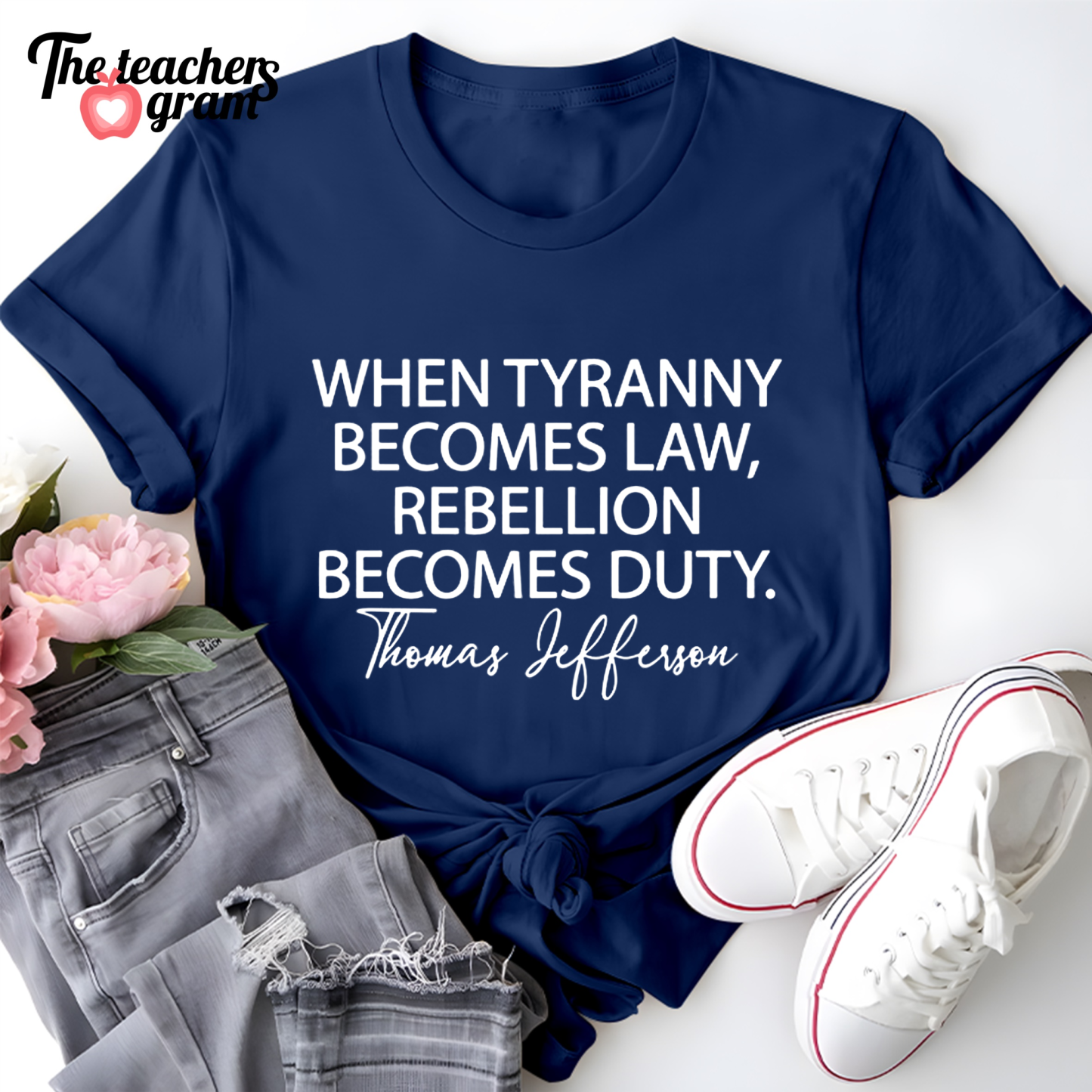 When Tyranny Becomes Law Quote Single Sided T-Shirt
