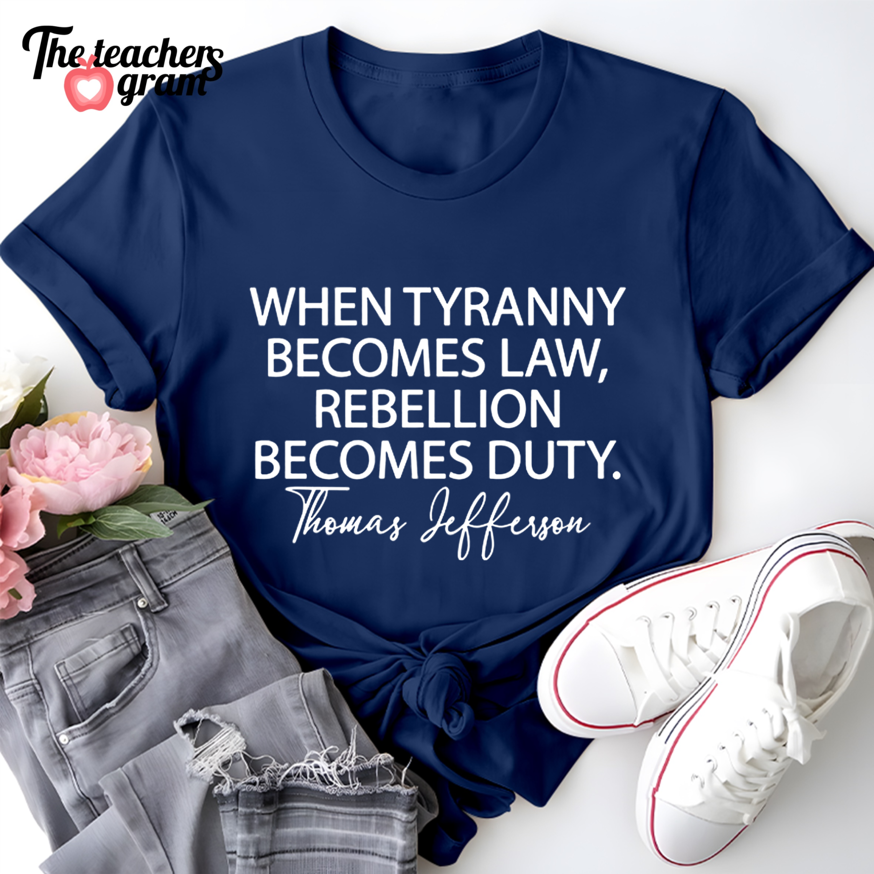 When Tyranny Becomes Law Quote Single Sided T-Shirt