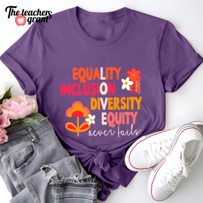Equality Inclusion Diversity Equity Single Sided T-Shirt