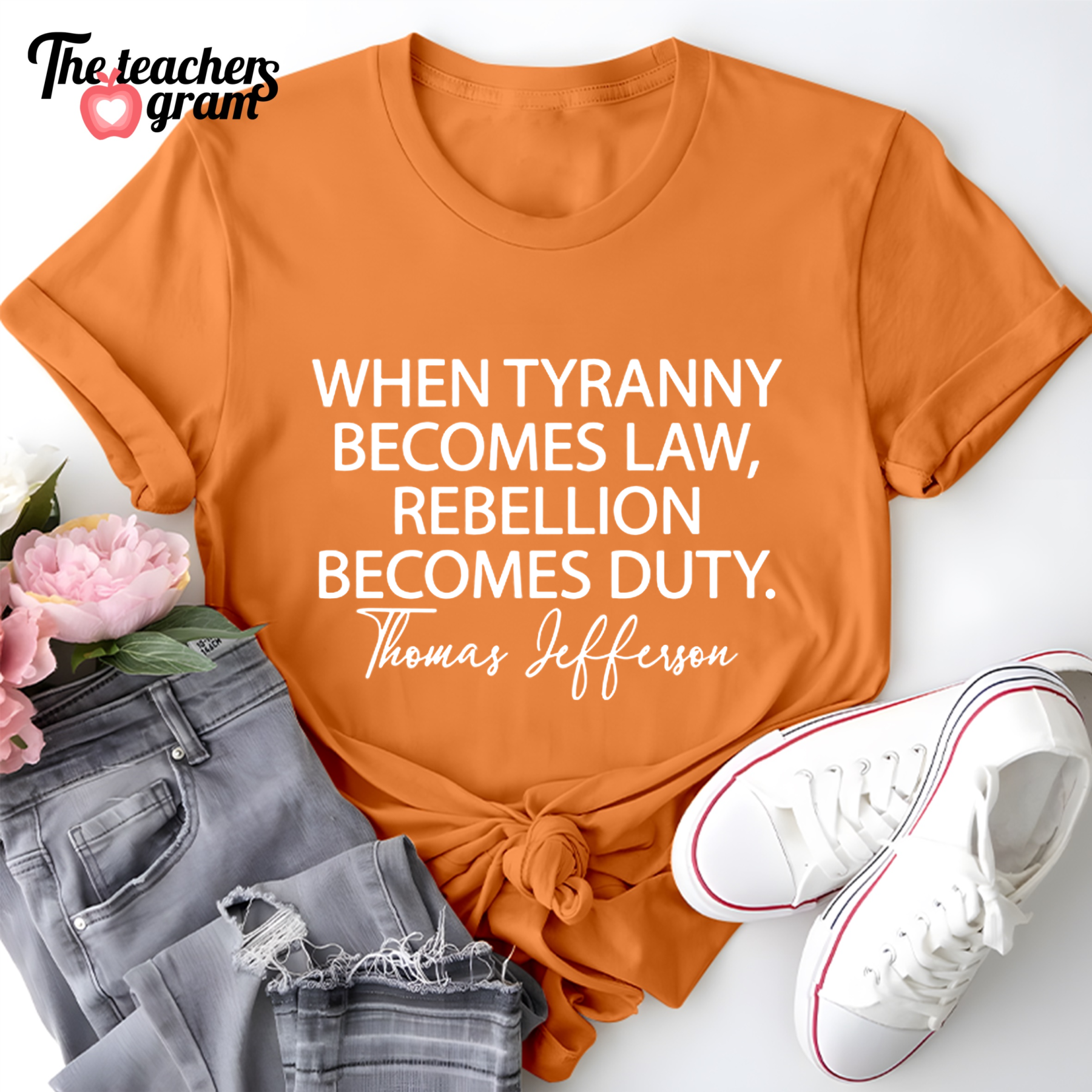 When Tyranny Becomes Law Quote Single Sided T-Shirt