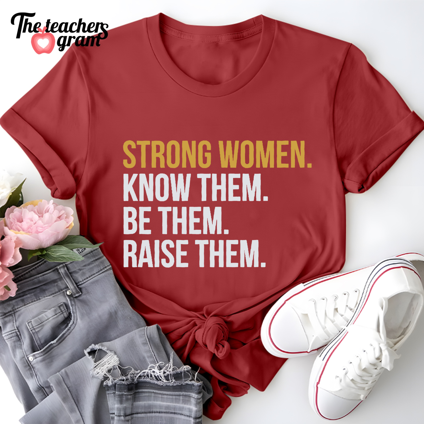 Strong Women Single Sided T-Shirt
