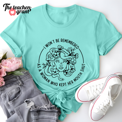 I Won't Be Remembered Single Sided T-Shirt