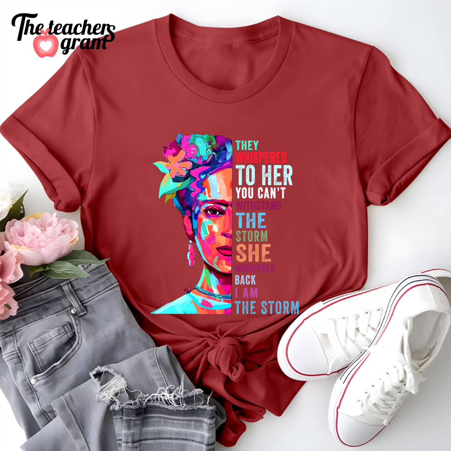 They Whispered To Her You Can't Withstand The Storm Single Sided T-Shirt