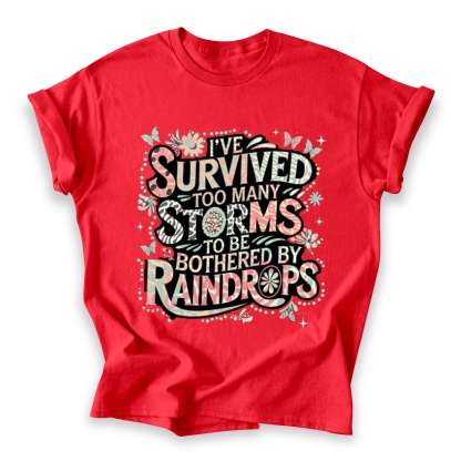 Too Many Storms Cotton T-shirt
