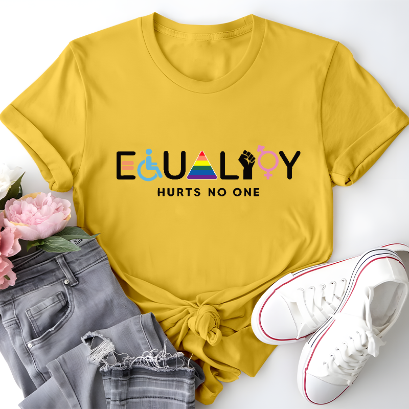 Equality Hurts No One Teacher T-Shirt