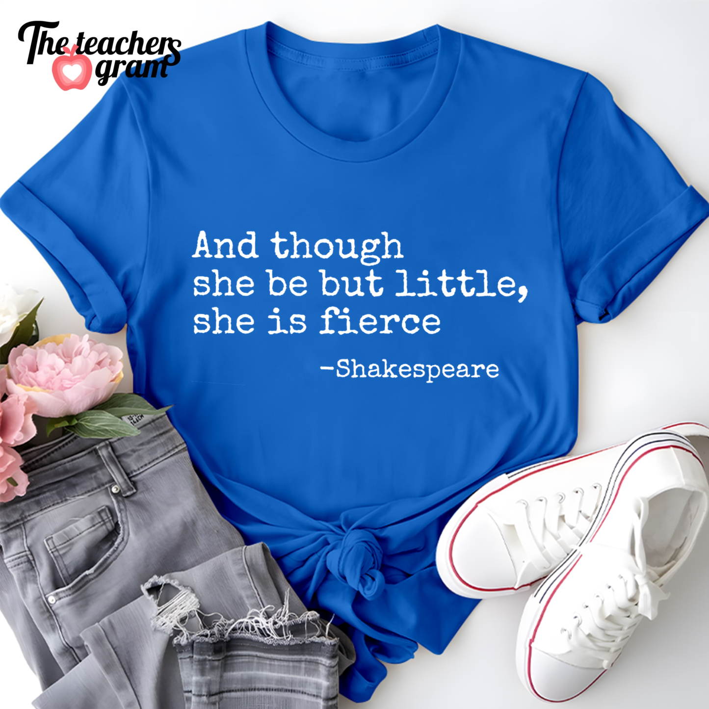 And Though She Be But Little She Is Fierce Single Sided T-Shirt
