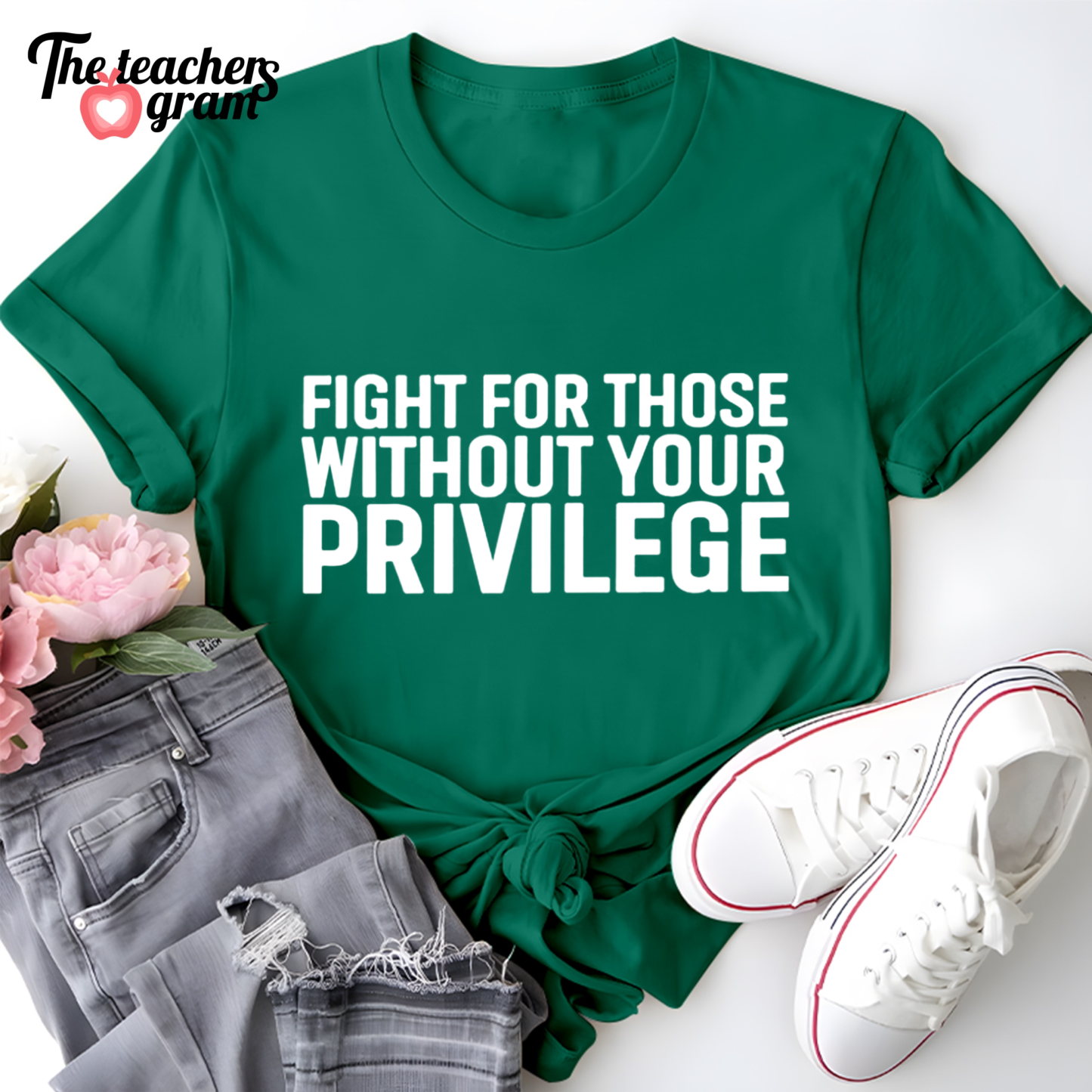 Fight For Those Without Your Privilege Single Sided T-Shirt