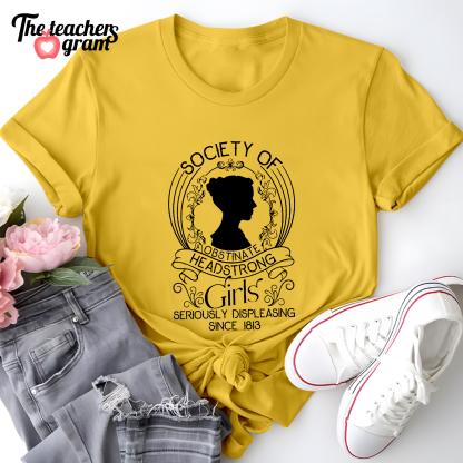 Society Of Obstinate Headstrong Girls Single Sided T-Shirt