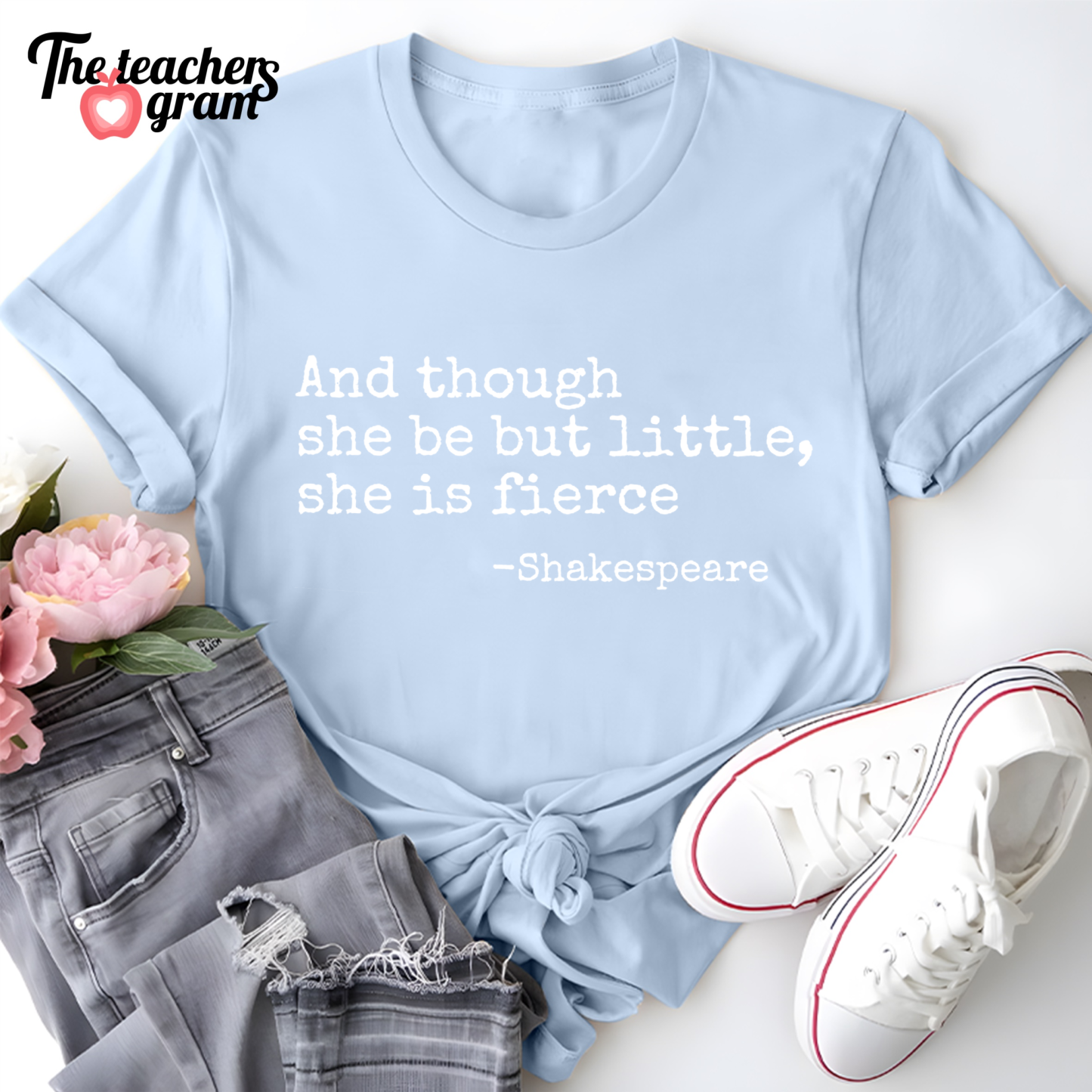 And Though She Be But Little She Is Fierce Single Sided T-Shirt