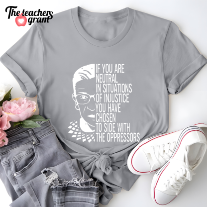 If You Are Neutral Single Sided T-Shirt