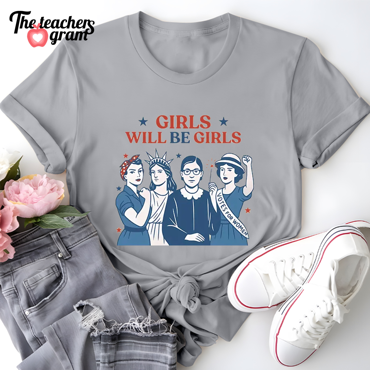 Girls Will Be Girls 4th Of July Single Sided T-Shirt