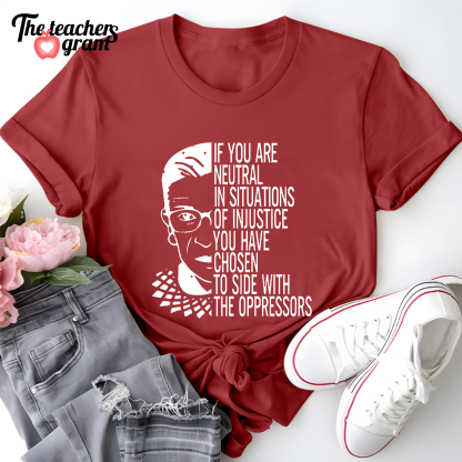 If You Are Neutral Single Sided T-Shirt